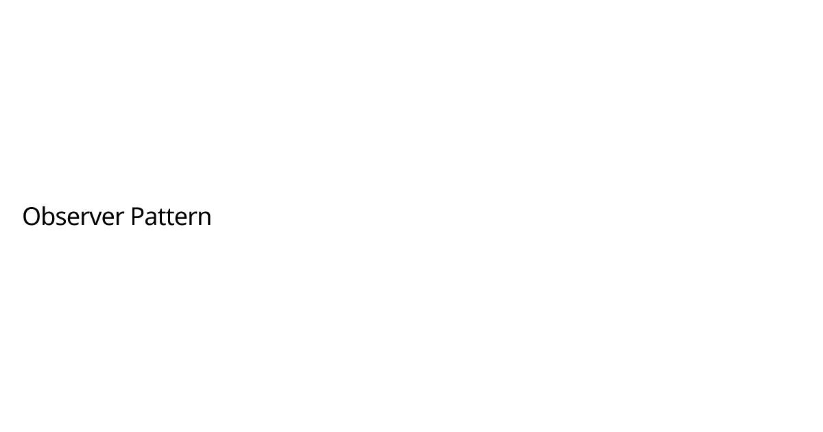 Observer Pattern | Son Quach Blog